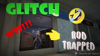 Ice scream 3 glitch||Rod trapped inside the shop!!!||Extreme glitch