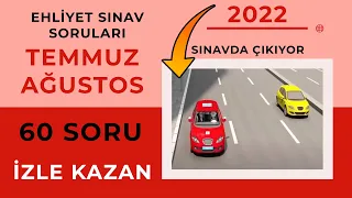 2022 TEMMUZ - AĞUSTOS EHLİYET SINAVI HAZIRLIK SORULARI ÇÖZ / EHLİYET SINAV SORULARI 2022 / 60 SORU