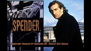 Spender S01E06 - Dance Girl Dance