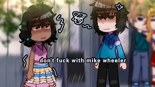 don't f×ck with mike wheeler// Byler..?★// ORIGINAL //