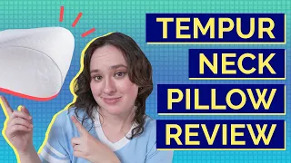 TEMPUR-Neck Pillow Review - The Best Pillow For Neck Pain?