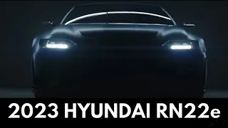 Hyundai RN22e Ioniq 6 N Prototype 2023 Review Redesign Interior & Exterior | Release Date & Price