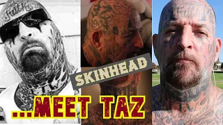 Former Skinhead: Taz Is Set Free