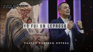 Yo fui un leproso | Pastor Gustavo Ortega | Predica 2020