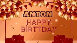 🎉🎧🎷 Happy birttday celebration song for Anton 🎉🎧🎷 Happy birttday Anton 🎉🎧🎷