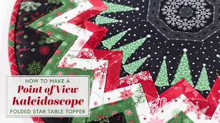 How to Make the Kaleidoscope Point of View Folded Star Table Topper | a Shabby Fabrics Tutorial