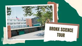 Bronx Science Tour