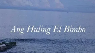 Eraserheads - Ang Huling El Bimbo