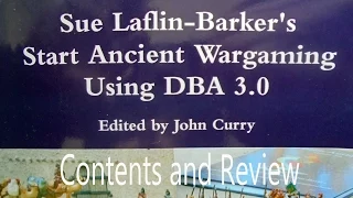 DBA 3.0 - Starting Ancient Wargaming by Sue Laflin-Barker 2015