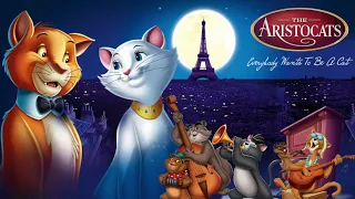 The Real Disney Lullabies 4K : Aristocats - Everybody Wants To Be A Cat