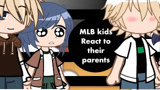 MLB kids react to there parents | AU!!