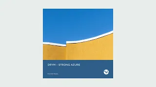 DRYM - Strong Azure (Extended Mix) [Official Audio] | Progressive Trance