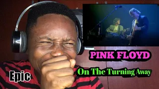 First Time Hearing Pink Floyd - On the Turning Away  Remastered 2019 (reaction)