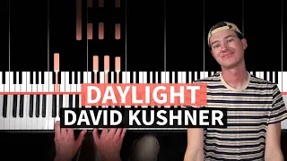 Daylight - David Kushner - EASY PIANO TUTORIAL (accompaniment with chords)