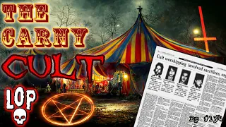 The Satanist Carnival Workers Who Took Devil Worshipping Too Far  - #LightsOutPodcast 134
