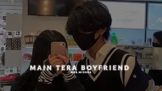 Main Tera boyfriend (slowed reverb)#arjitsingh #nehakakkar #slowedandreverbsongs #love #partymusic