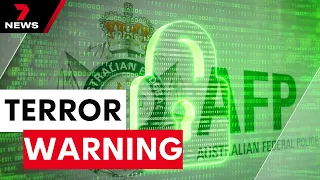 ASIO and AFP warn extremists are using encrypted messaging to plan terror attacks | 7 News Australia