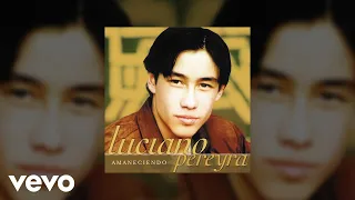 Luciano Pereyra - Desde Que Tu Te Has Ido (Audio)