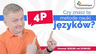 Jak uczyć się języków? - Metoda 4P