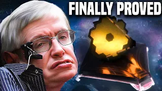 James Webb Telescope Finally Proved Stephen Hawking's Theory