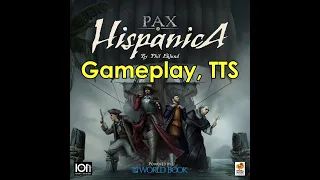 Pax Hispanica gameplay with designer Phil Eklund (5 players), TTS