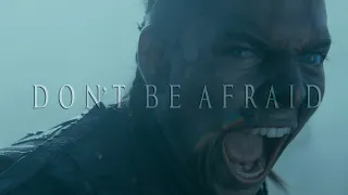 (Vikings) Ivar the Boneless | Don't Be Afraid