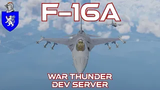 WarThunder Dev Server : F-16A First Impression