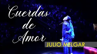 Julio Melgar - CUERDAS DE AMOR