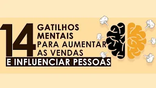 Os 14 Gatilhos Mentais Para Aumentar as Vendas e Influenciar Pessoas