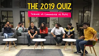 The 2019 Quiz: Science Vs Commerce Vs Arts | Ok Tested