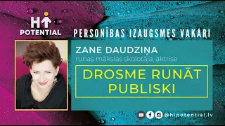 Drosme runāt publiski - Zane Daudziņa, HP vakars