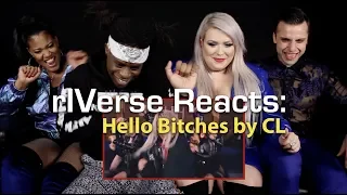 rIVerse Reacts: Hello Bitches by CL - M/V Reaction