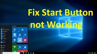 Fix Start Button not Working in Windows 10!! - Howtosolveit