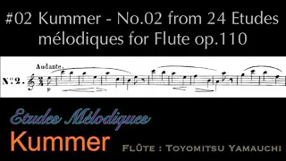 #02 Kummer - No.2 from 24 Etudes melodiques op.110