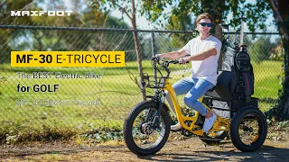 The BEST Electric Bike for GOLF--MF30 Electric Tricycle