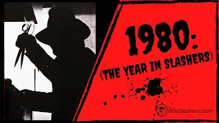 1980: The Year in Slashers - 1980 Slasher Movies - 80s Slashers