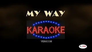 MY WAY (Karaoke version) - Frank Sinatra