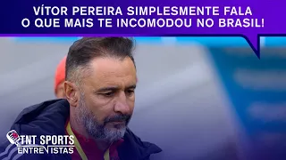 O VÍTOR PEREIRA DESCEU A LENHA NO FUTEBOL BRASILEIRO E ATÉ NA IMPRENSA! | TNT Sports Entrevistas