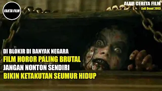 NIAT LIBURAN MALAH DI BANTAAII HANTU SIKOPET PALING BRUTAL!! Alur Cerita Film Evil Dead 2013