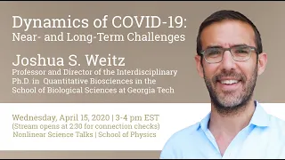 "Dynamics of COVID-19: Near- and Long-Term Challenges" with Joshua S. Weitz