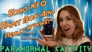 Sono X10 Spirit Box App Really Works! (review & mini session!)