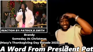 Brandy - Someday At Christmas (Macy’s Thanksgiving Day Parade 2023) - REACTION VIDEO