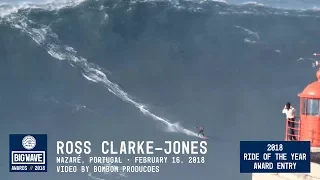 Ross Clarke-Jones at Nazaré 4 - 2018 Ride of the Year Award Entry - WSL Big Wave Awards