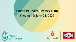 COVID-19 Health Literacy ECHO Session 10