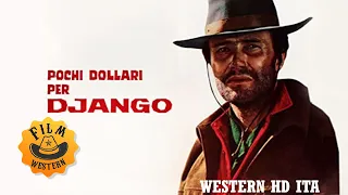 Pochi dollari per Django | Western | HD | Film Completo in Italiano