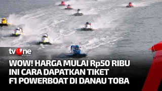 Ingin Saksikan Balapan F1 Powerboat di Danau Toba? Simak Informasi Seputar Acaranya | AKIM tvOne