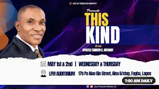 THIS KIND (Day 2) With Apostle Chinedu C. Anthony   01/05/2024