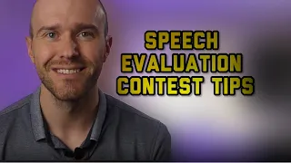 Win a Toastmasters SPEECH EVALUATION Contest (A Process for a Great Speech Evaluation)