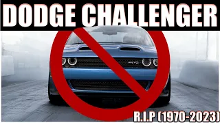 The DEATH of the Dodge Challenger is Official after 2023!