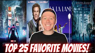 My TOP 25 FAVORITE MOVIES OF ALL TIME!